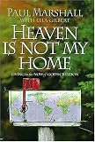 Heaven is Not My Home: Learning to Live in God's Creation