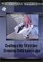 Cooling a Hot Situation - Stopping Child Aggression