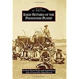 early settlers of the panhandle plains images of america