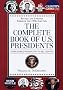 Complete Book of U.S. Presidents: From George Washington to George W. Bush Complete Book of U.S. Presidents: From George Washington to George W. Bush