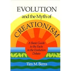 Evolution and the Myth of Creationism: Basic Guide to the Facts in the Evolution Debate