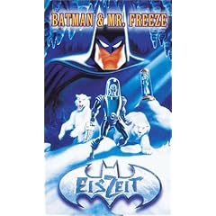 Batman & Mr. Freeze: Eiszeit [VHS]