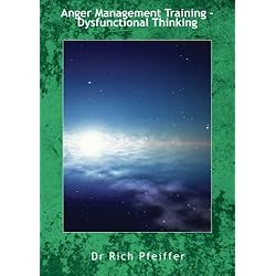 Anger Management Training - Dysfunctional Thinking