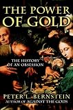 The Power of Gold: The History of an Obsession
