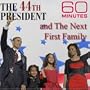 60 Minutes - The 44th President and The Next First Family (November 16, 2008)