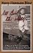 All but the Waltz: A Memoir of Five Generations in the Life of a Montana Family