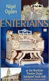 Review Valentine Music Group  / Nigel Ogden Entertains At The Wurlitzer Theatre Organ Stockport Town Hall