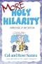 More Holy Hilarity (The Holy Humor Series)