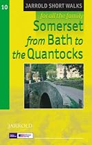 Somerset from Bath to the Quantocks: Leisure Walks for All Ages (Short Walks Guides) (Pathfinder Short Walks)