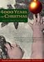 4000 Years of Christmas: A Gift from the Ages