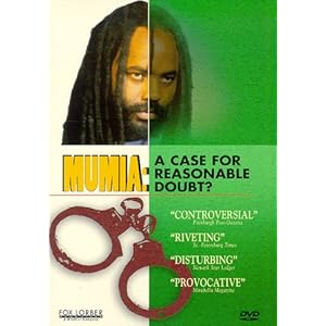 Mumia: A Case for Reasonable Doubt