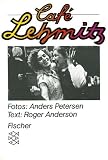 Cafe Lehmitz. - Roger Anderson