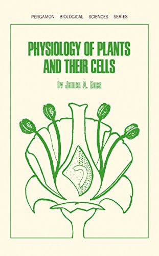 Physiology of Plants and Their Cells: Pergamon Biological Sciences Series