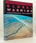 Global Warming: Understanding the Forecast