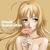 TVアニメ「CANAAN」CANAAN Inspired album