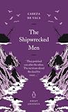The Shipwrecked Men (Great Journeys)