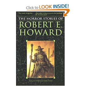 The Horror Stories of Robert E. Howard - Robert E. Howard