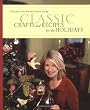 Classic Crafts and Recipes for the Holidays: Christmas with Martha Stewart Living