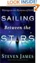 Sailing Between the Stars: Musings on the Mysteries of Faith