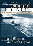 Into the Sound Country: A Carolinian's Coastal Plain