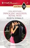 Innocent Mistress, Royal Wife (Presents Extra)
