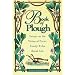 Book of Plough: Essays on the Virtue of Farm, Family & the Rural Life