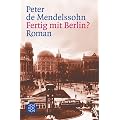 Fertig mit Berlin?