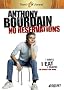 Anthony Bourdain: No Reservations