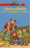 Mistouflette et les tourterelles en danger