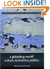 A Globalizing World?: Culture, Economics, Politics (Understanding Social Change)