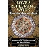 Love'sRedeemingWork:TheAnglicanQuestforHoliness