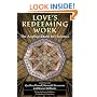 Love's Redeeming Work: The Anglican Quest for Holiness