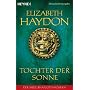 Tochter der Sonne. Rhapsody-Saga 06