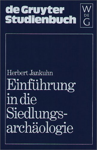 Einf�hrung in die Siedlungsarch�ologie