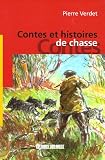 Contes et histoires de chasse