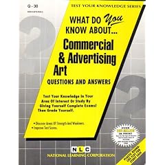 What Do You Know About Commercial & Advertising Art (Test Your Knowledge Series)