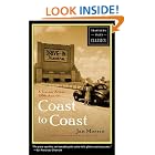Click here to buy Coast to Coast: A Journey Across 1950s America (Travelers' Tales Classics) by  Jan Morris.