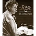 Dylan Thomas: The Caedmon Collection by Billy Collins and Dylan Thomas