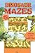 Books : Mini Magic Mazes: Dinosaur Mazes (Magic Colour Books)