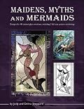 Maidens Myths and Mermaids