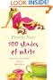 One Hundred Shades of White