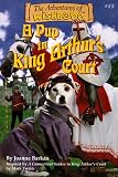  : A Pup in King Arthur's Court (Adventures of Wishbone)