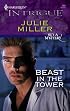 Beast In The Tower (Harlequin Intrigue Series)