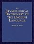 An Etymological Dictionary of the English Language