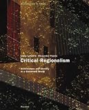 Review Prestel  / Critical Regionalism: Architecture and Identity in a Globalised World (Architecture in Focus)