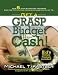 Personal Financial Budgeting: Get a GRASP on Your Budget and Your Cash