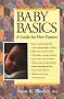 Baby Basics : A Guide for New Parents