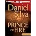 Prince of Fire (Gabriel Allon Series)