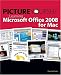 Picture Yourself Learning Microsoft Office 2008 for Mac