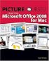 Picture Yourself Learning Microsoft Office 2008 for Mac (Picture Yourself)